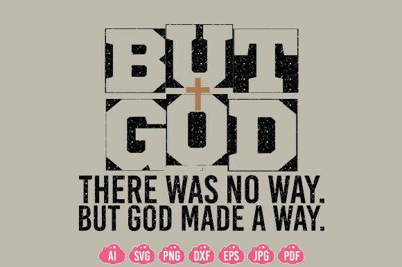 But God Christian, Religious Faith SVG for T-Shirt Designs