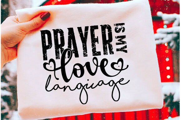 Christian Valentine Png, Prayer Svg for T-Shirt Designs and Graphics