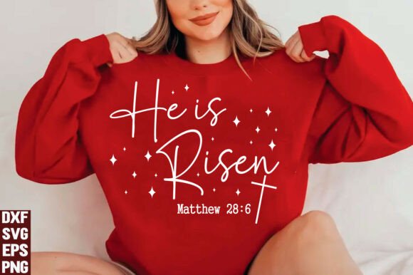 He is Risen Svg for Christian Easter Projects