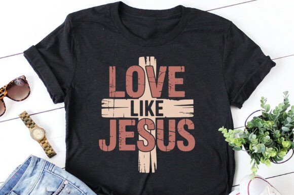 Love Like Jesus Graphics for T-Shirt Designs