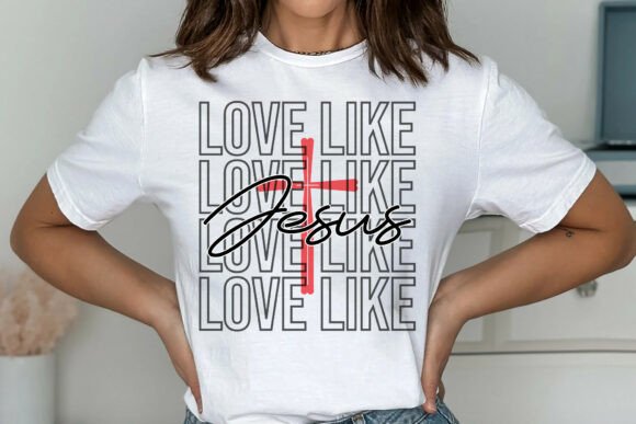 Love Like Jesus SVG: A Versatile Graphic for T-Shirt Designs