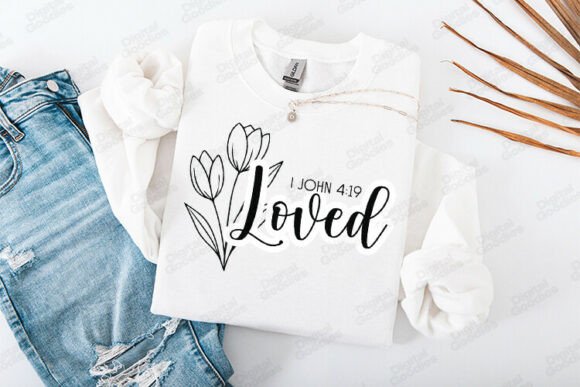 Loved Scripture Floral Christian Graphics for T-Shirts