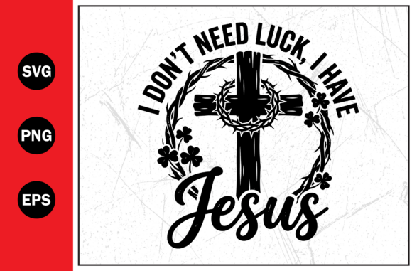 Review: Luck Jesus Religion Faith Christian Svg for T-Shirt Designs