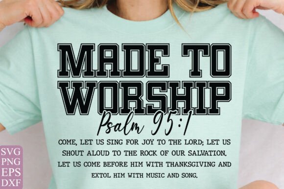 Review: Made to Worship Christian Psalm 951 Svg for T-Shirt Designs