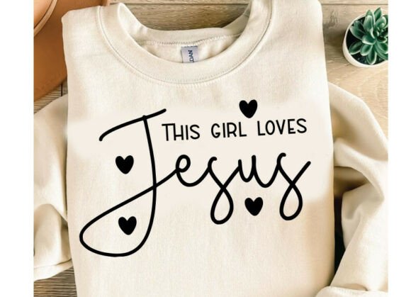 Review: This Girl Loves Jesus Svg, Just a Girl for T-Shirt Designs