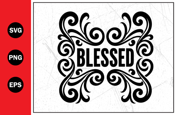 Reviewing Blessed Christian Decorative Svg Png Eps for T-Shirt Designs