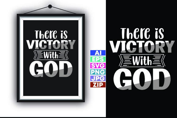 There is Victory with God Christian T-Shirt Graphics